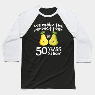 Perfect Pear For Matching Couple 50th Anniversary Gift Idea Baseball T-Shirt